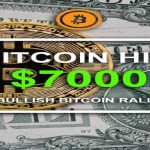 Bitcoin Hits 7000 Bullish Bitcoin Rally 150x150 - اخبار دوشنبه مورخ 98/2/23